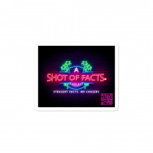 Shot of Facts Stickers